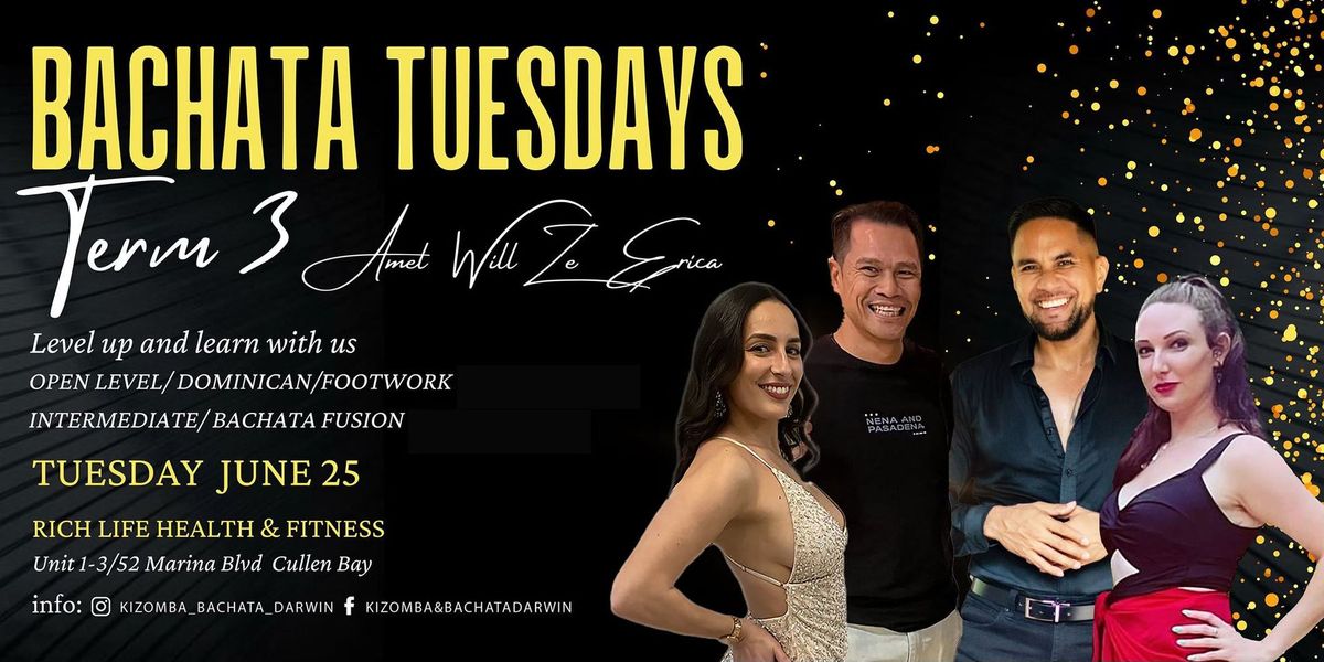 BACHATA TUESDAYS TERM 3