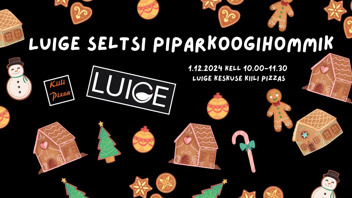 Luige Seltsi piparkoogihommik lastele