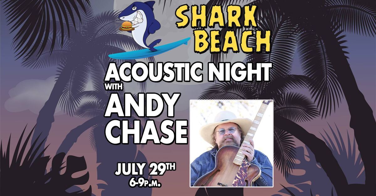 Acoustic Night with Andy Chase - Free Music Night