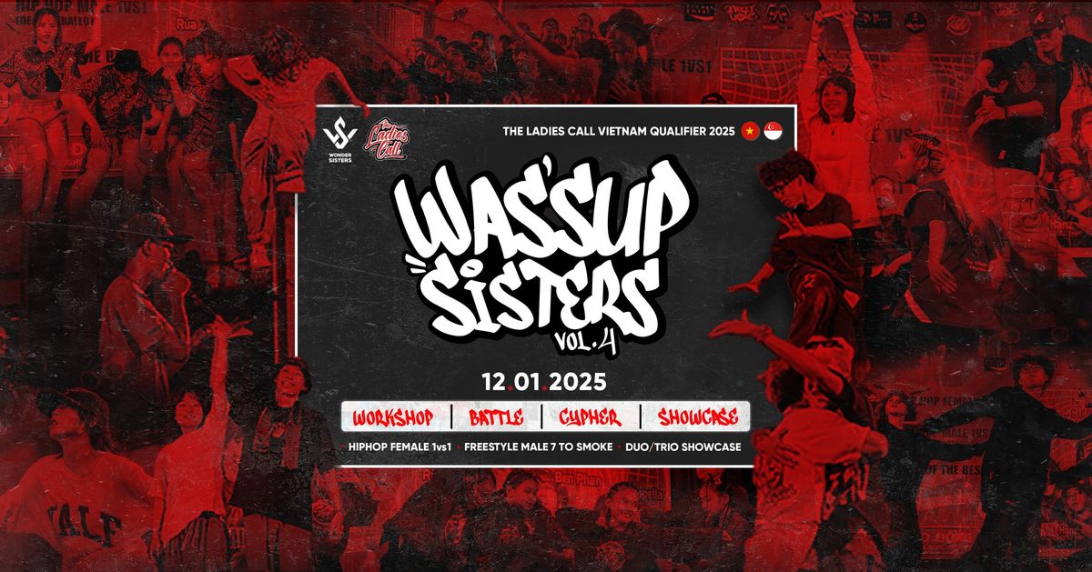 Wassup Sisters Vol.4 x The Ladies Call Vietnam Qualifier 2025