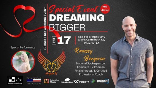 DREAMING BIGGER Network Event