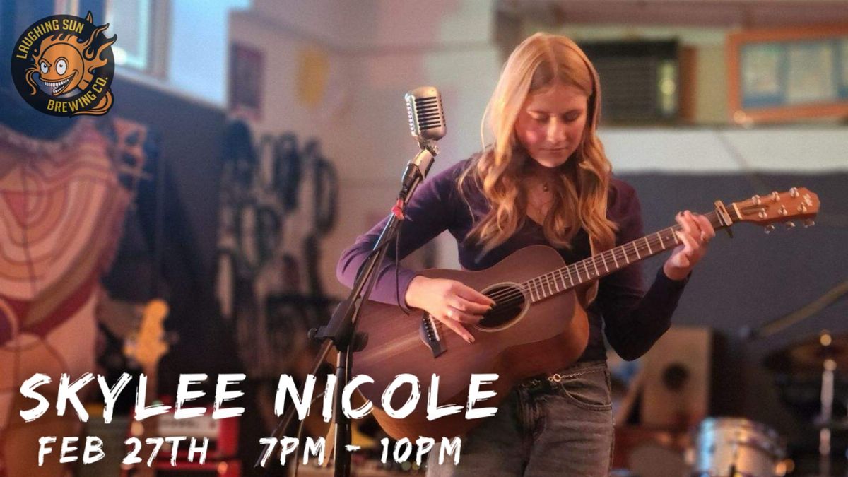 Skylee Nicole LIVE at Laughing Sun Brewing!