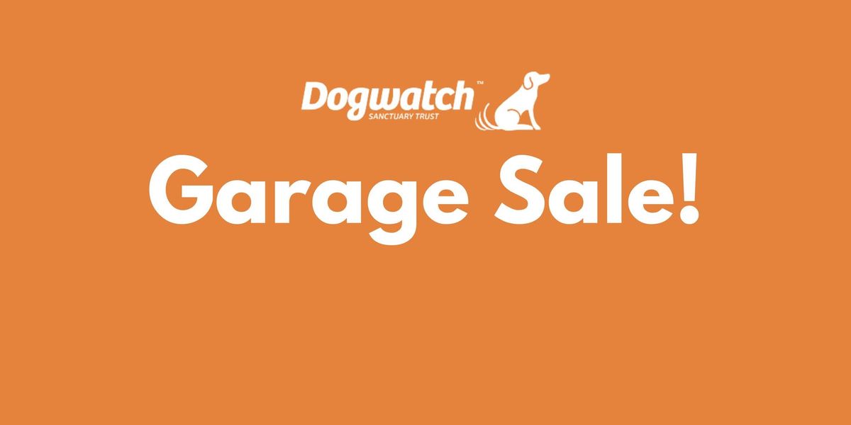 Dogwatch Garage Sale