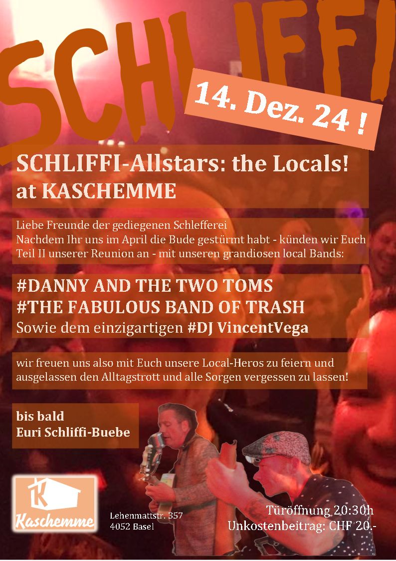 SCHLIFFI-Allstars - The Locals! At Kaschemme 