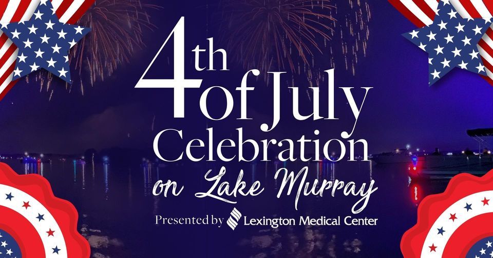 4th of July Celebration Fireworks on Lake Murray presented by