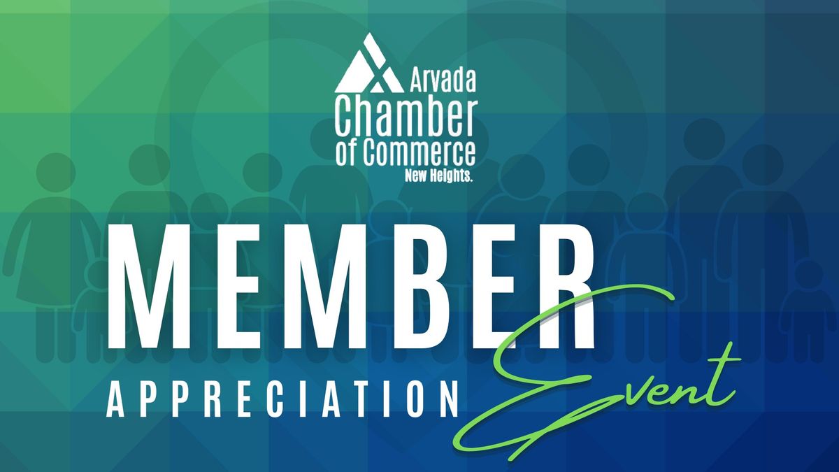 Arvada Chamber of Commerce Member Appreciation Event