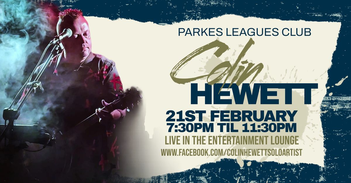 Col Hewett - Live @ Parkes Leagues Club