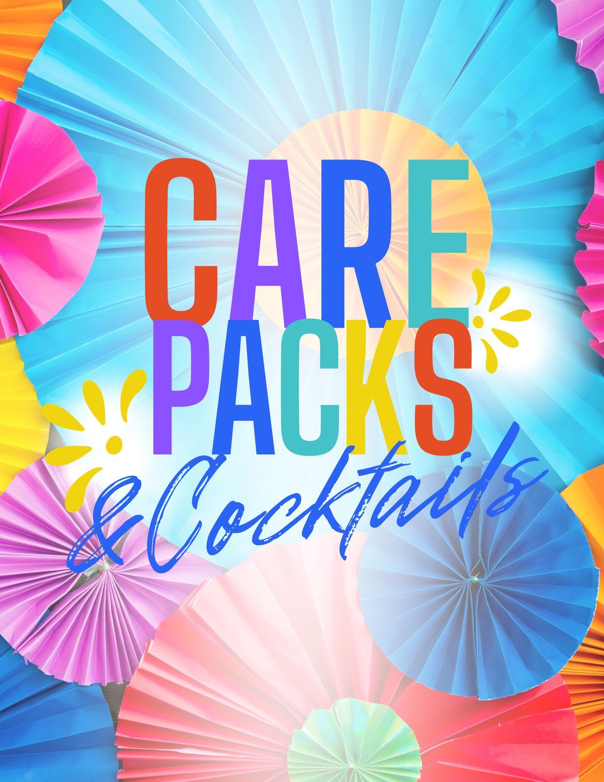 Care Packs & Cocktails 