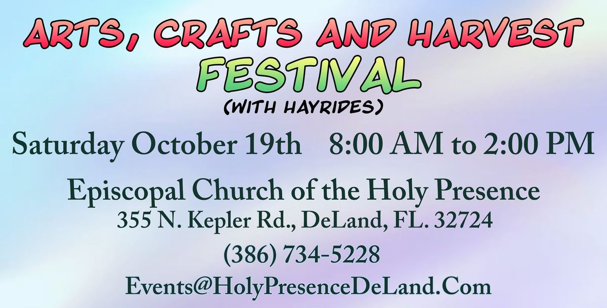 Arts, Crafts and Harvest Festival (with hayrides) 