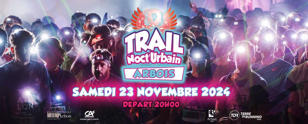 Trail Noct'Urbain d'Arbois 2024