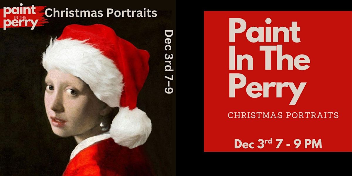 Paint In The Perry - Christmas Portrait