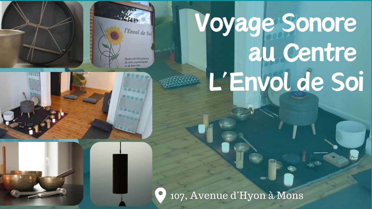 Voyage sonore au centre l'Envol de Soi