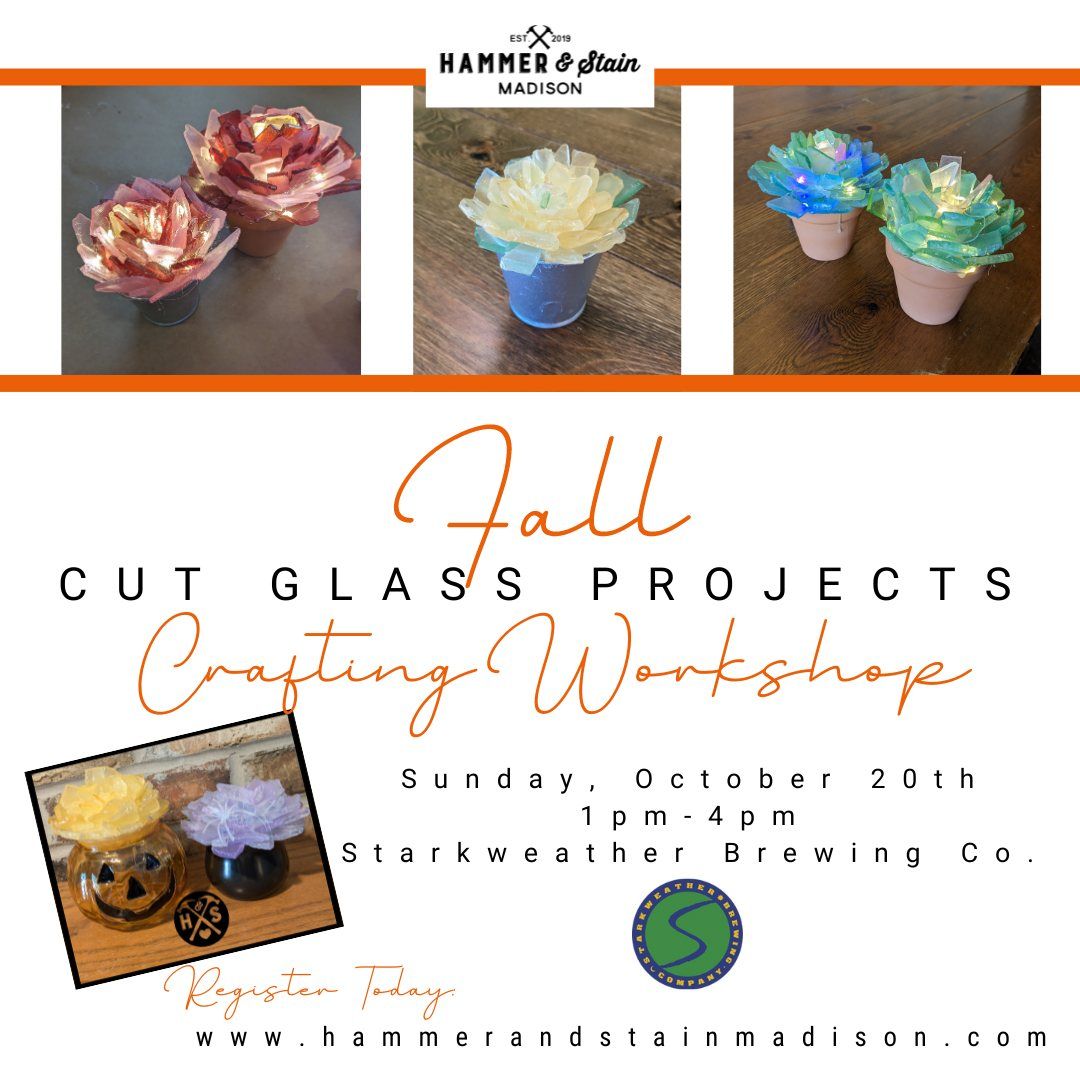 Fall Cut Glass - DIY Workshop