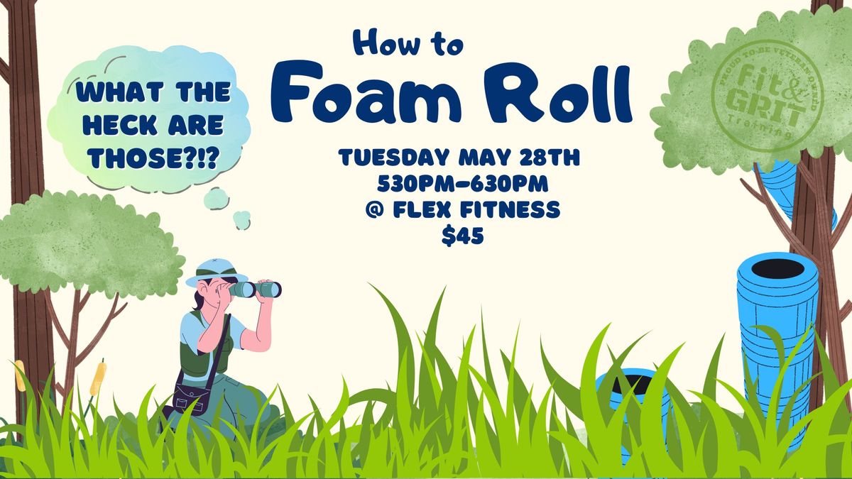 How to Foam Roll