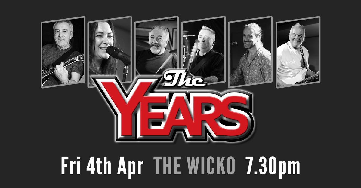 The Years at The Wicko