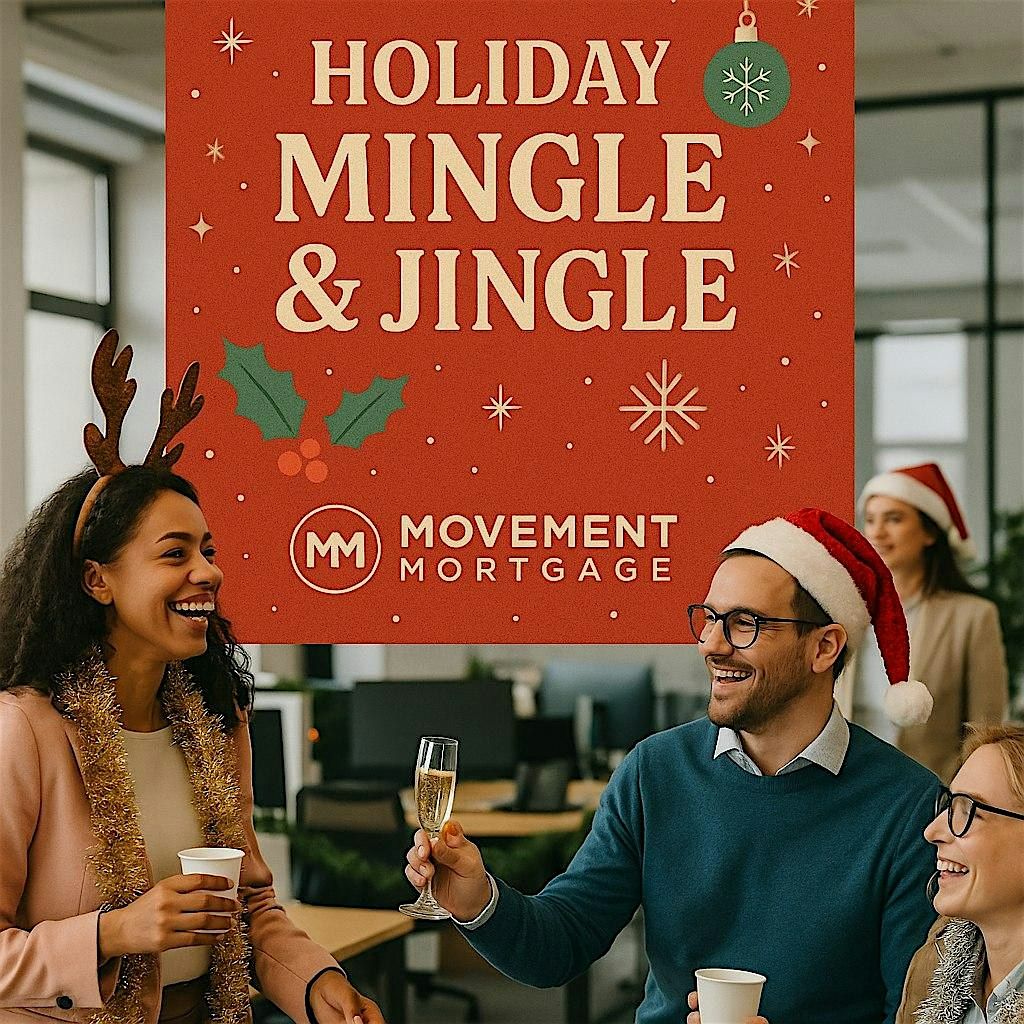 Movement Mortgage Holiday Mingle & Jingle