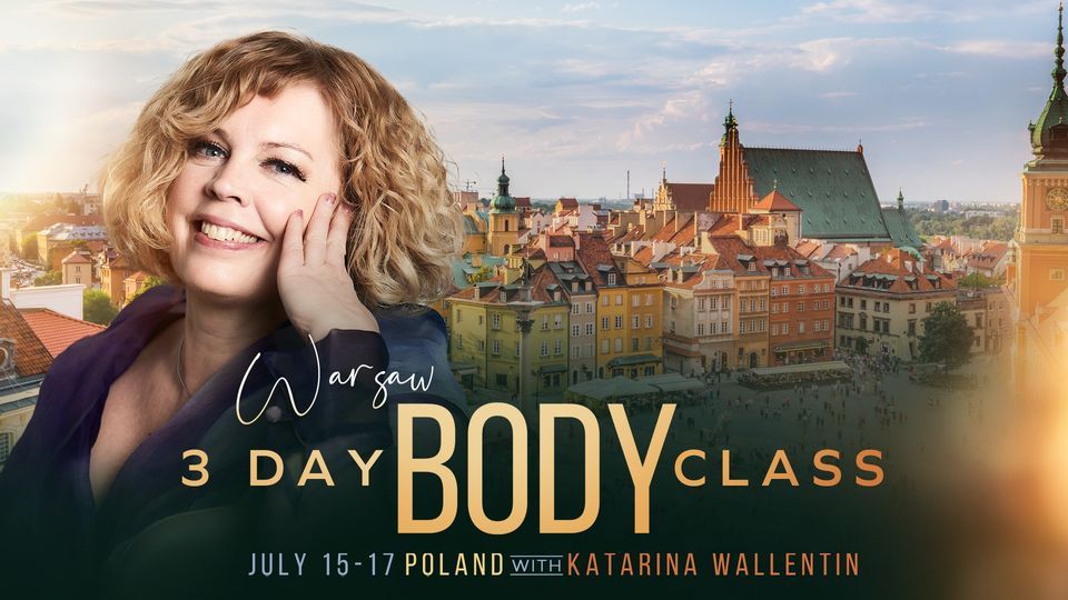 3 Day Body Class with Katarina Wallentin - Live in Warsaw, Poland