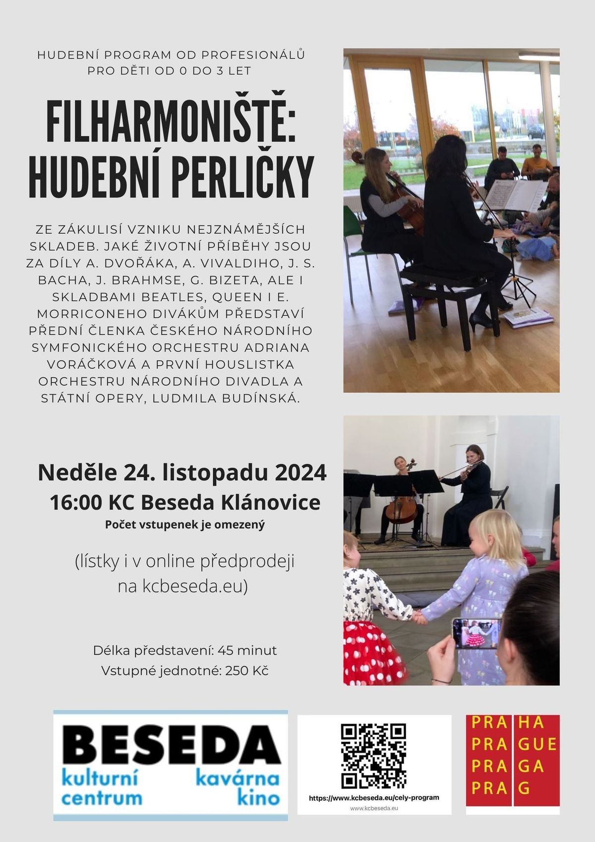 FILHARMONI\u0160T\u011a: Hudebn\u00ed perli\u010dky pro d\u011bti 0-3 v kav\u00e1rn\u011b Besedy