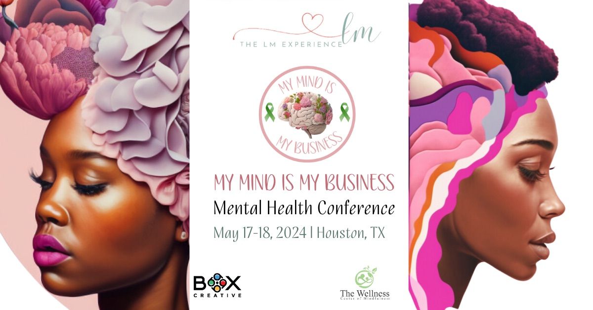 My Mind is My Business l Mental Health Conference