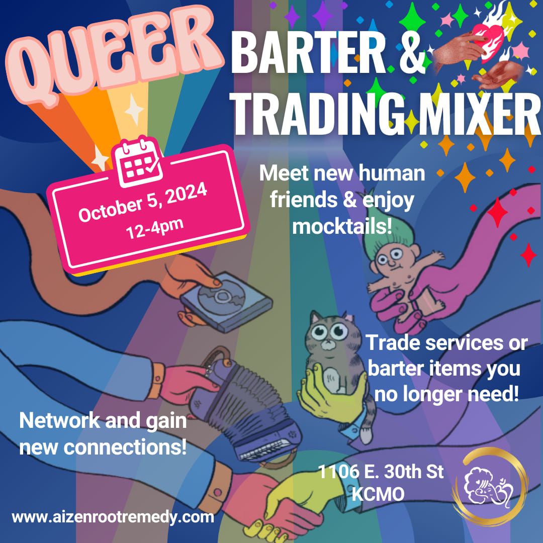 Queer Barter & Trading Mixer