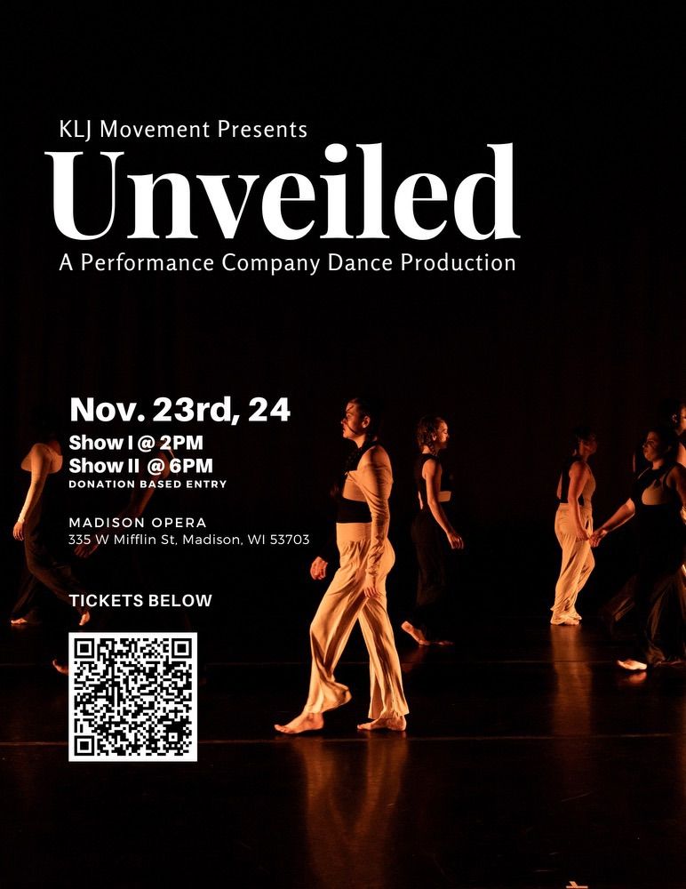 Unveiled, Presented by KLJ Movement