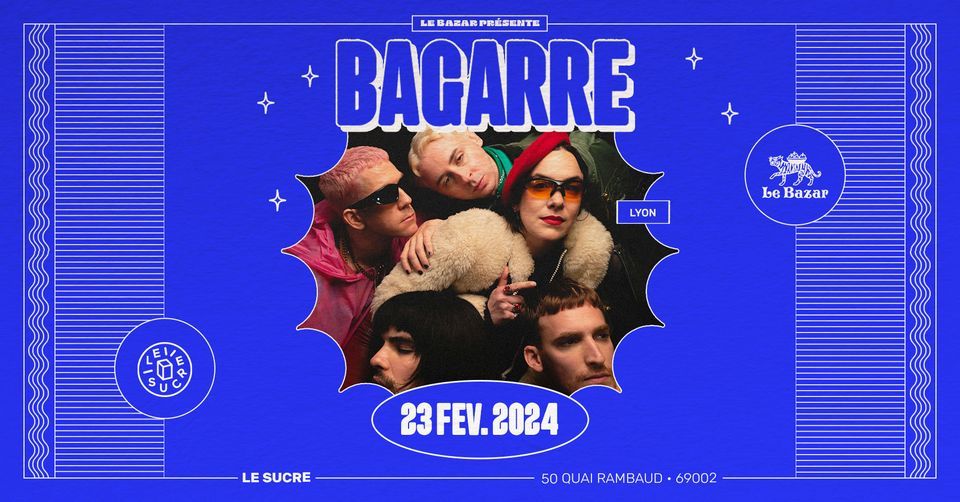 Bagarre - Le Sucre - Lyon
