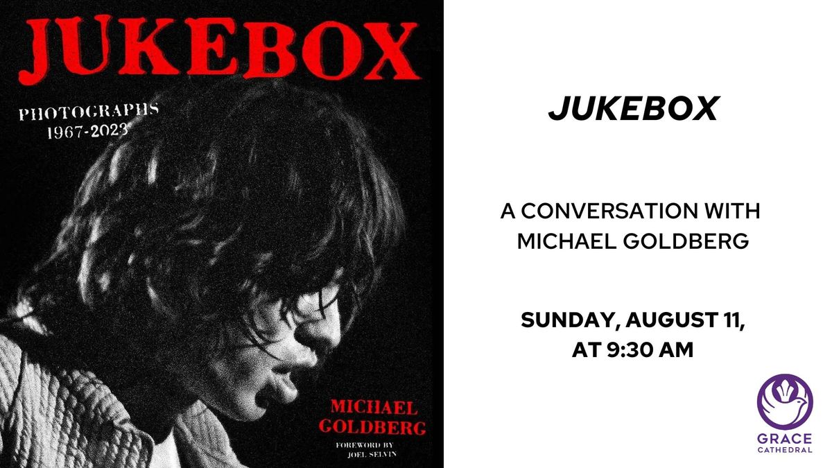 The Forum with Michael Goldberg: Jukebox (In-Person and Online)
