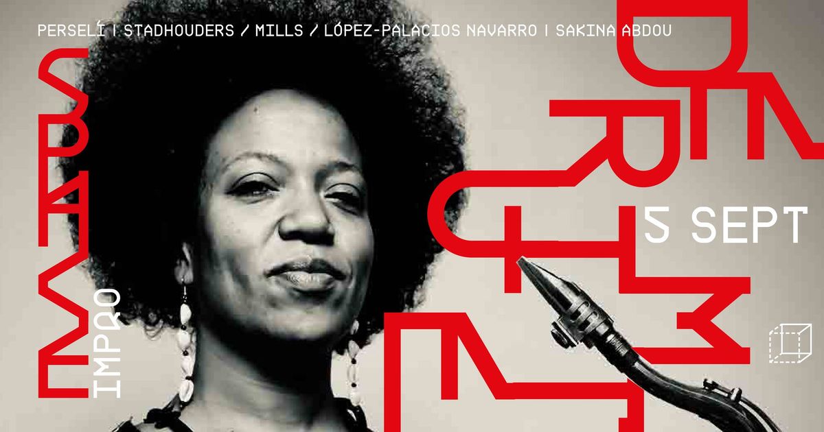 SPACE IMPRO: PERSEL\u00cd | MILLS \/ STADHOUDERS \/ NAVARRO | SAKINA ABDOU