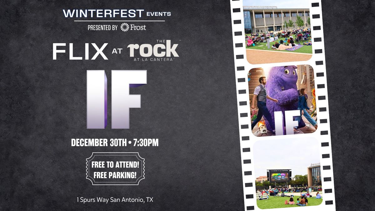 Flix at The Rock at La Cantera: IF