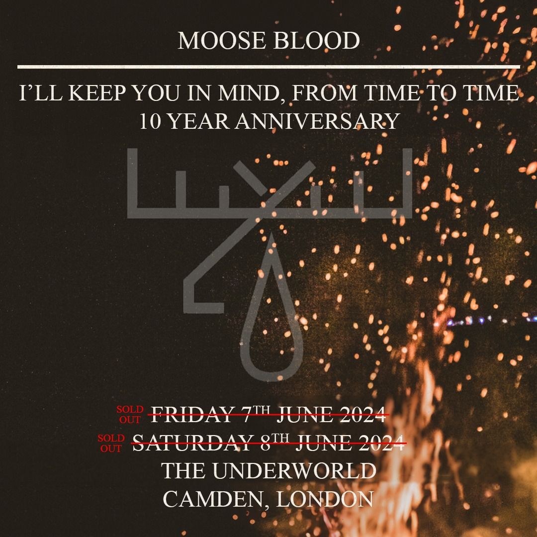 MOOSE BLOOD - 2 Nights at The Underworld - London \/\/ SOLD OUT