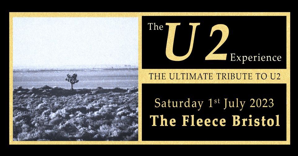 The U2 Experience at The Fleece, Bristol 01\/07\/23