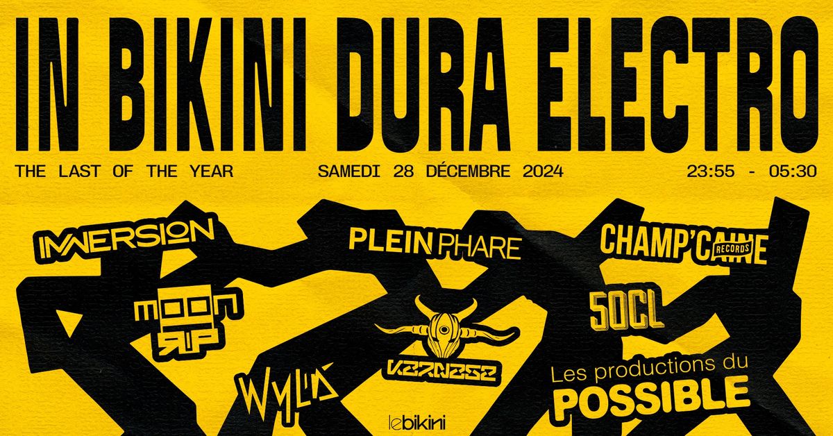 In Bikini Dura Electro : The last of the year - Le Bikini