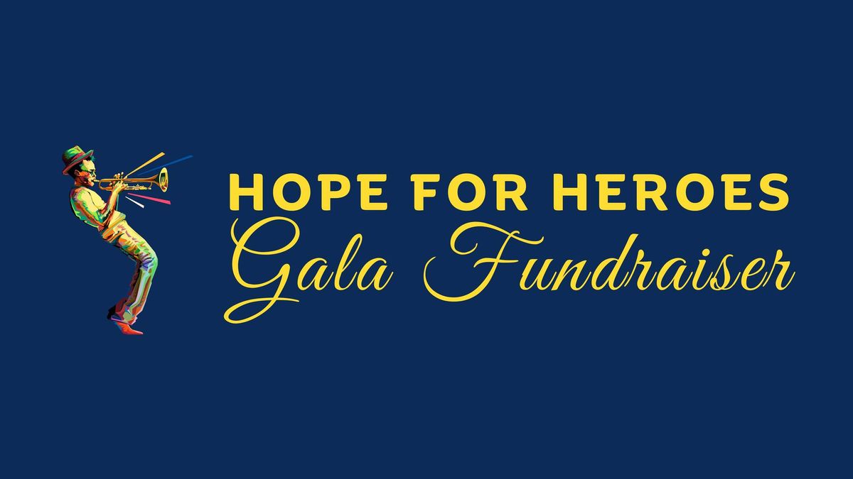 Hope for Heroes Gala Benefitting VTC