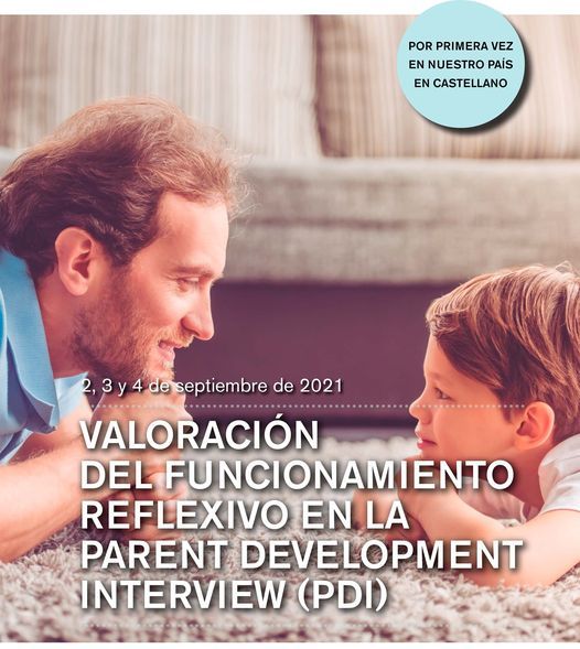 VALORACI\u00d3N DEL FUNCIONAMIENTO REFLEXIVO EN LA PARENT DEVELOPMENT INTERVIEW (PDI)