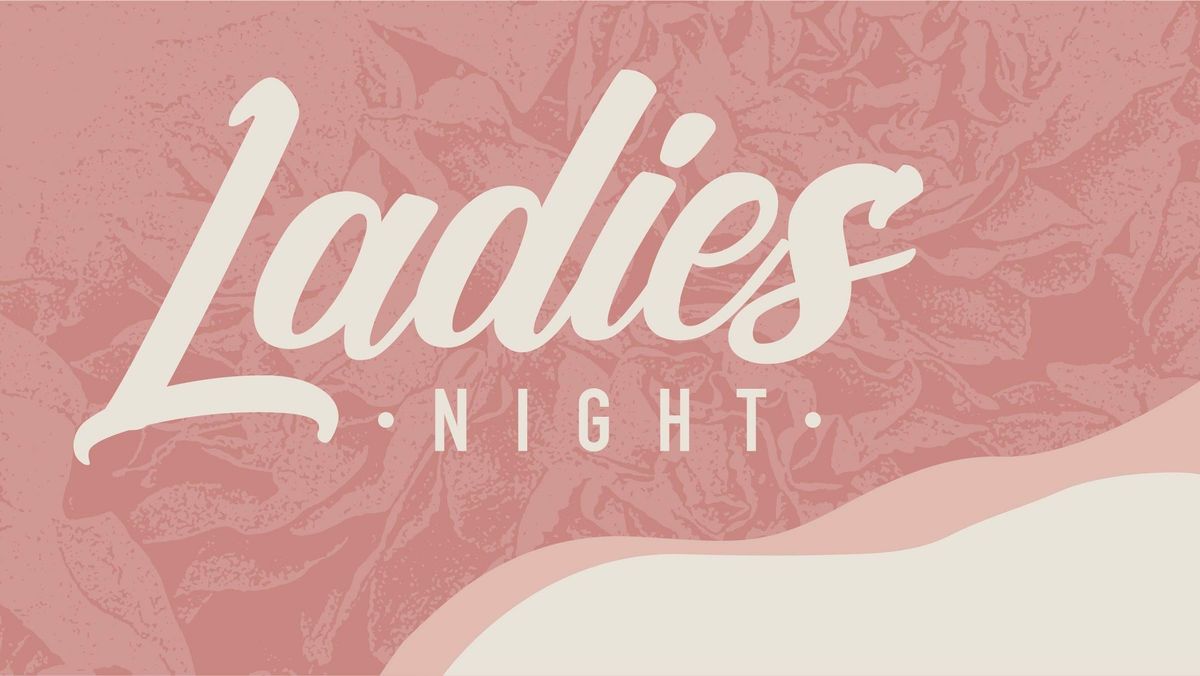 Ladies Night 