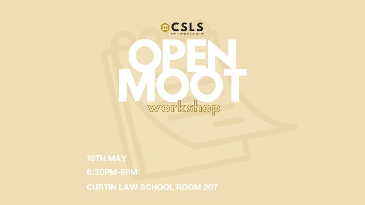 CSLS Open Moot Workshop