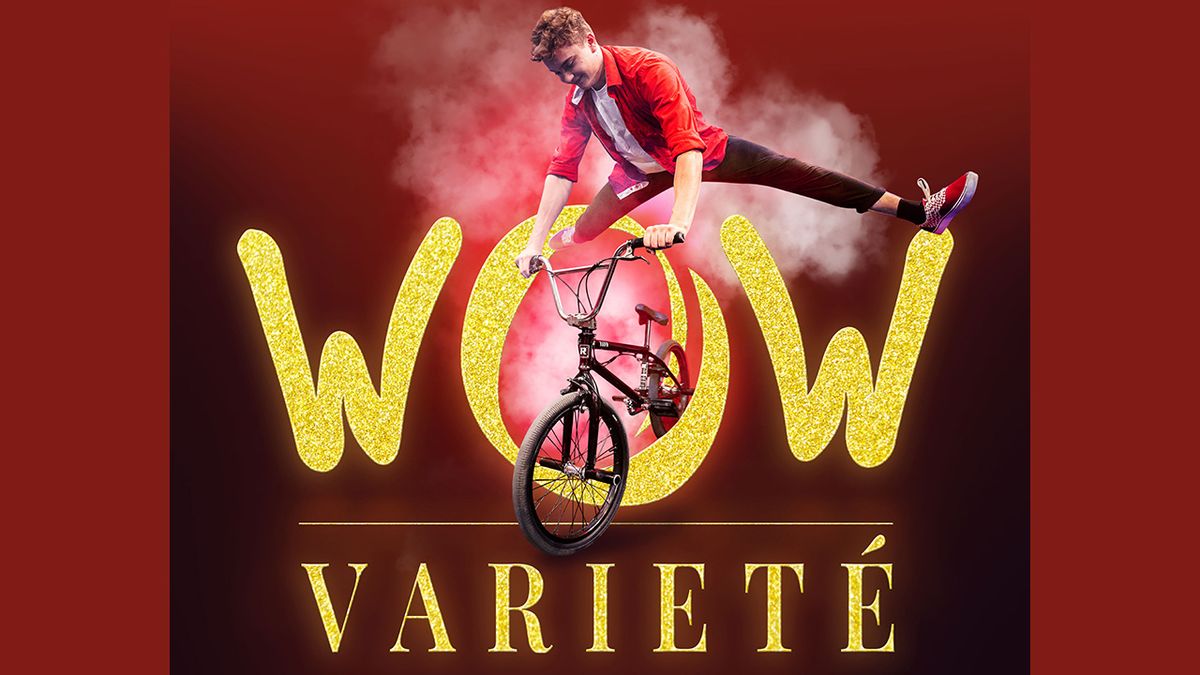 WOW Variet\u00e9 - Premiere