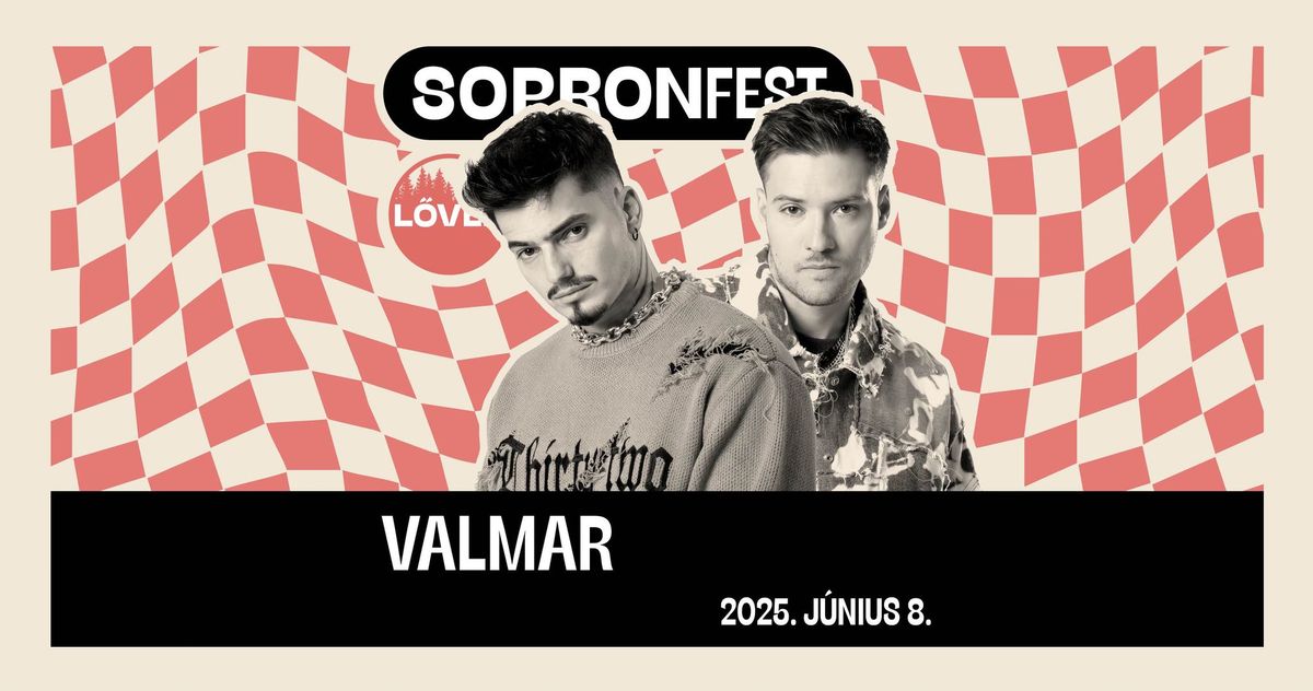 ValMar \/ SopronFest 2025