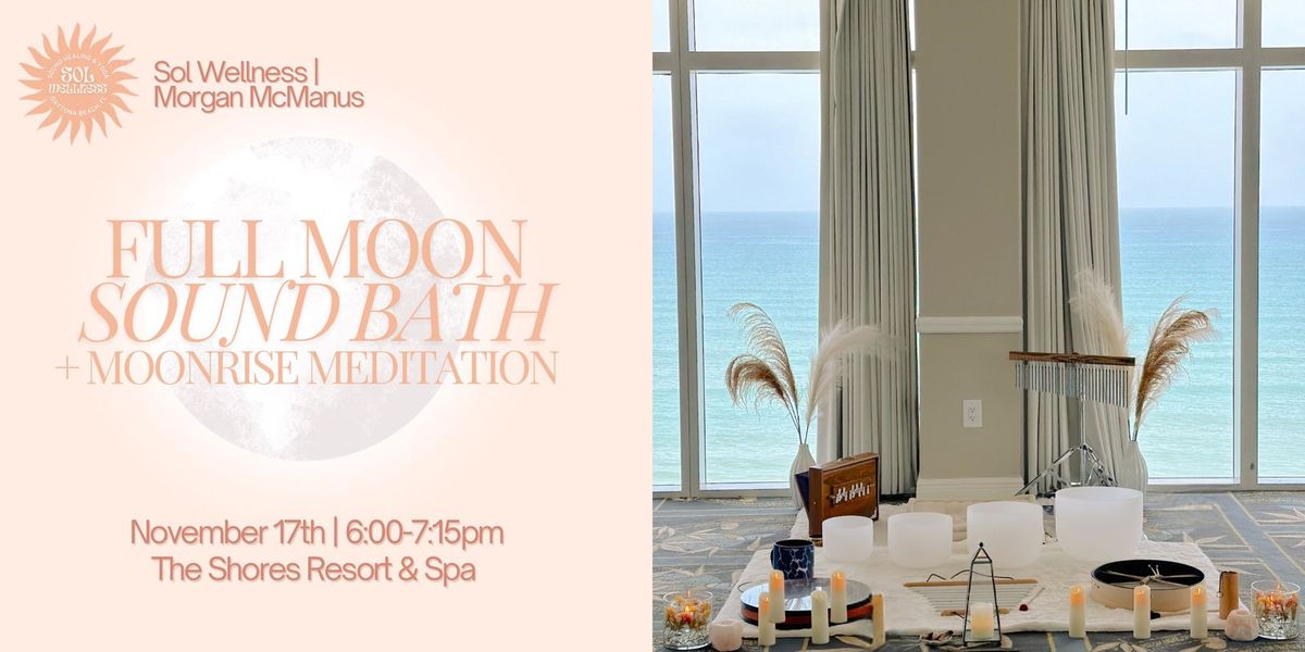 Full Moon Sound Bath + Moonrise Meditation