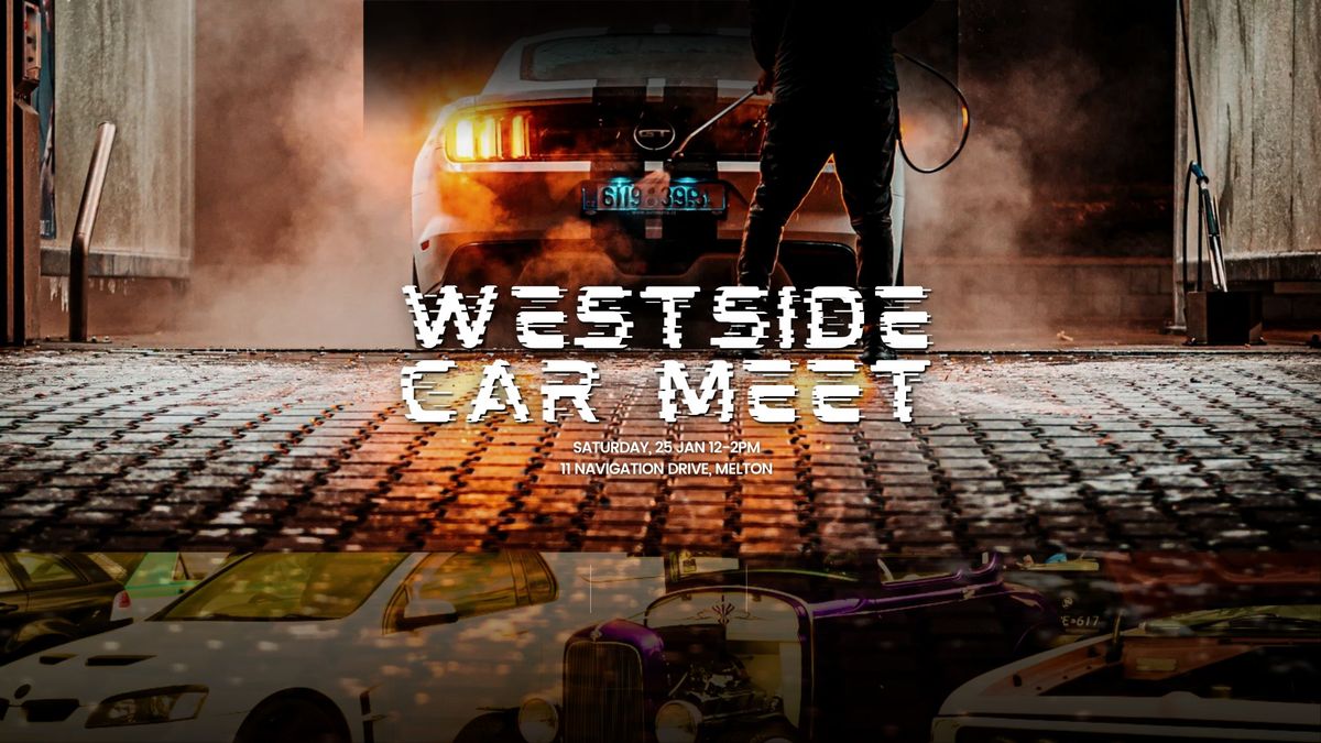 WESTSIDE Car Meet 