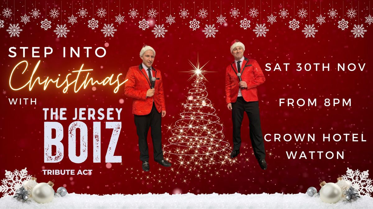 Step into Christmas with The Jersey Boiz Tribute