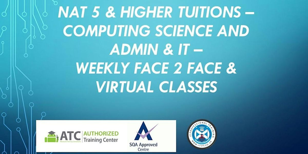 NAT 5 & Higher Tuitions \u2013 Computing Science and Admin & IT @ Edinburgh