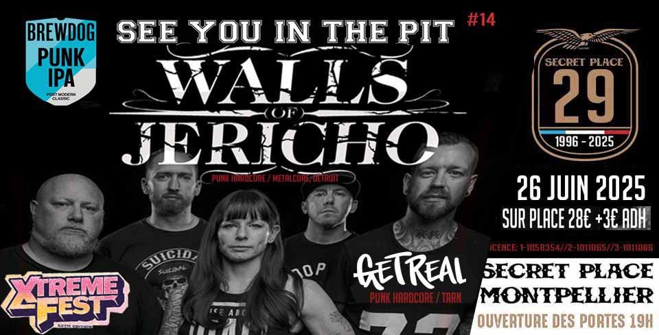  WALLS OF JERICHO + GET REAL dans le cadre du See You In The Pit #14 - WARM UP XTREME FEST