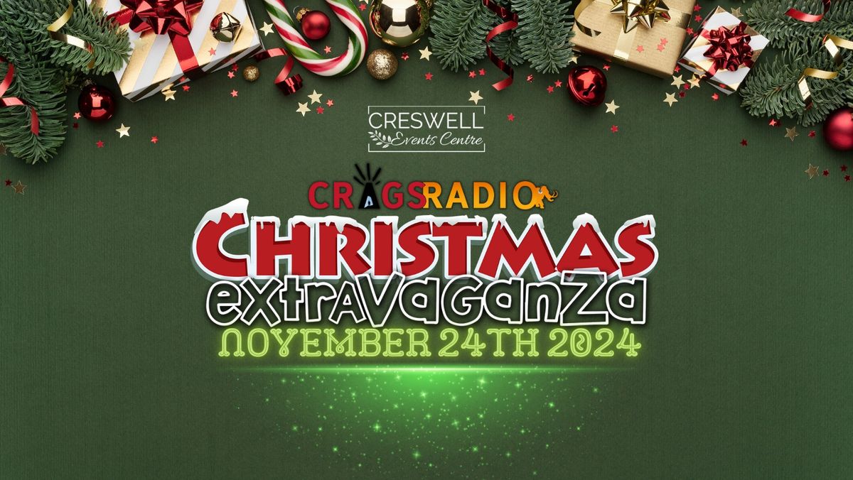 Crags Radio's Christmas Extravaganza 2024