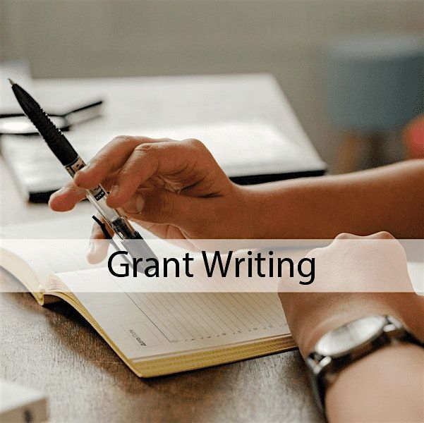 Grant Writing Part 2 of 2 (relisting with update date)