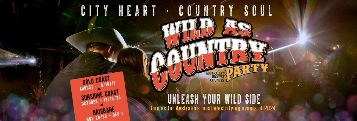Wild As Country Party - Gold Coast 