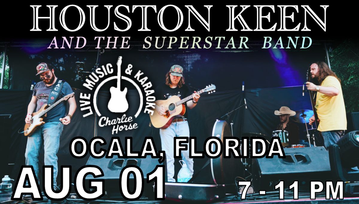 HOUSTON KEEN BAND: Ocala, FL \/\/ Charlie Horse