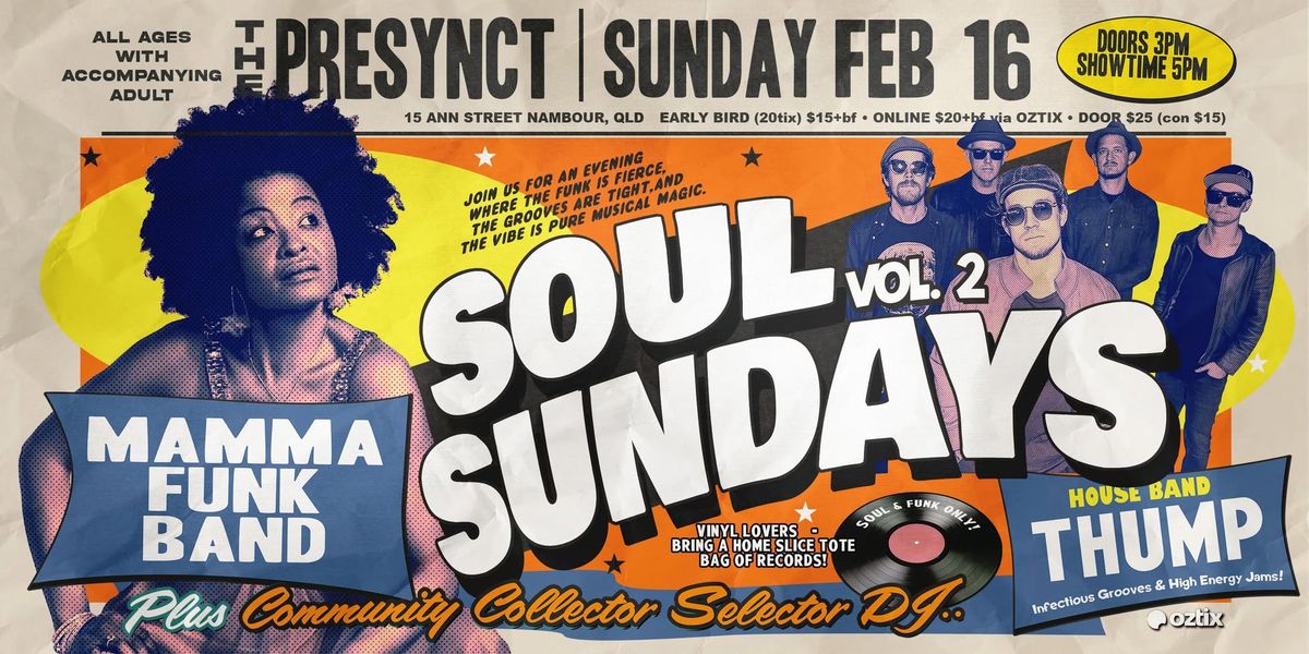 Soul Sundays Vol.2 at The Presynct - Mamma Funk Band & Thump