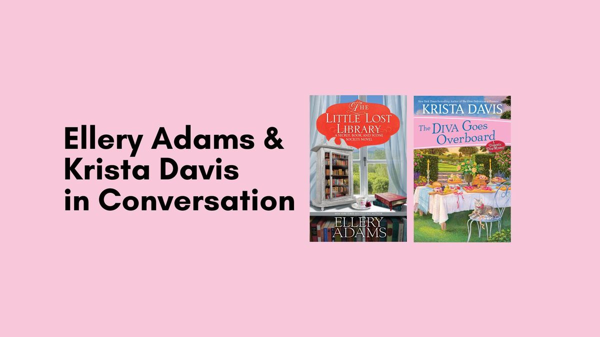 Ellery Adams & Krista Davis in Conversation