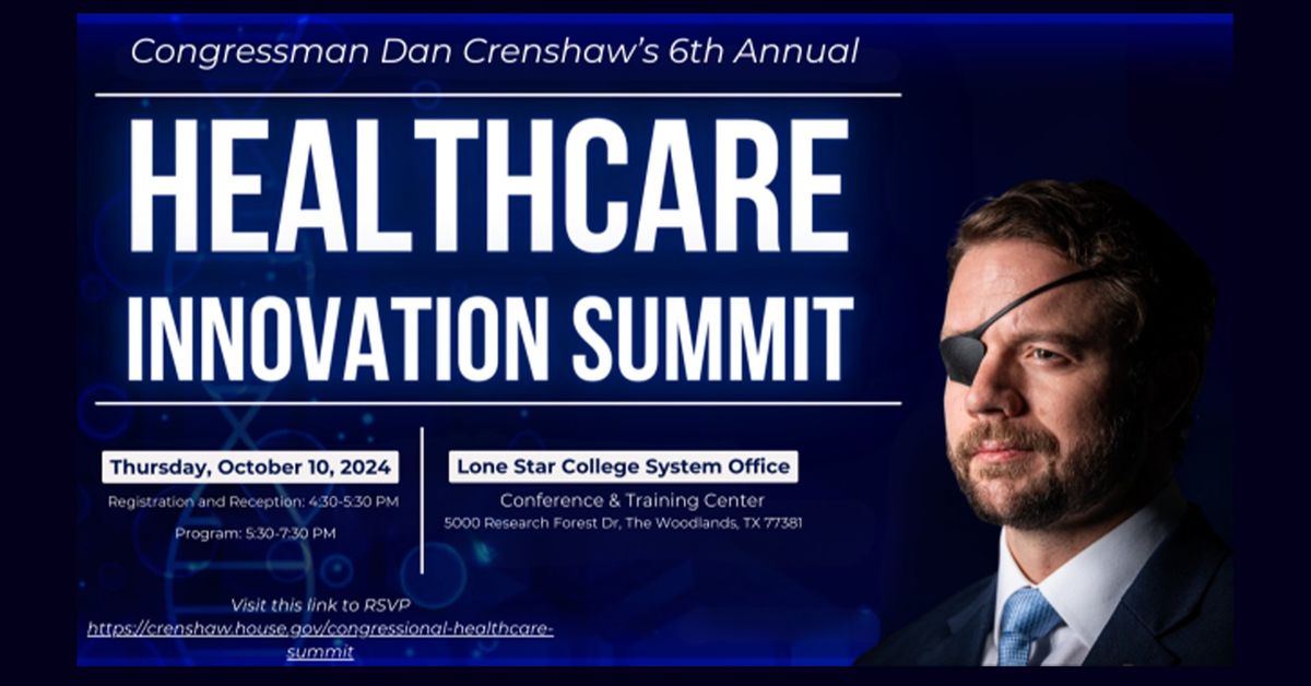 Congressman Dan Crenshaw's 6th Annual Healthcare Innovation Summit